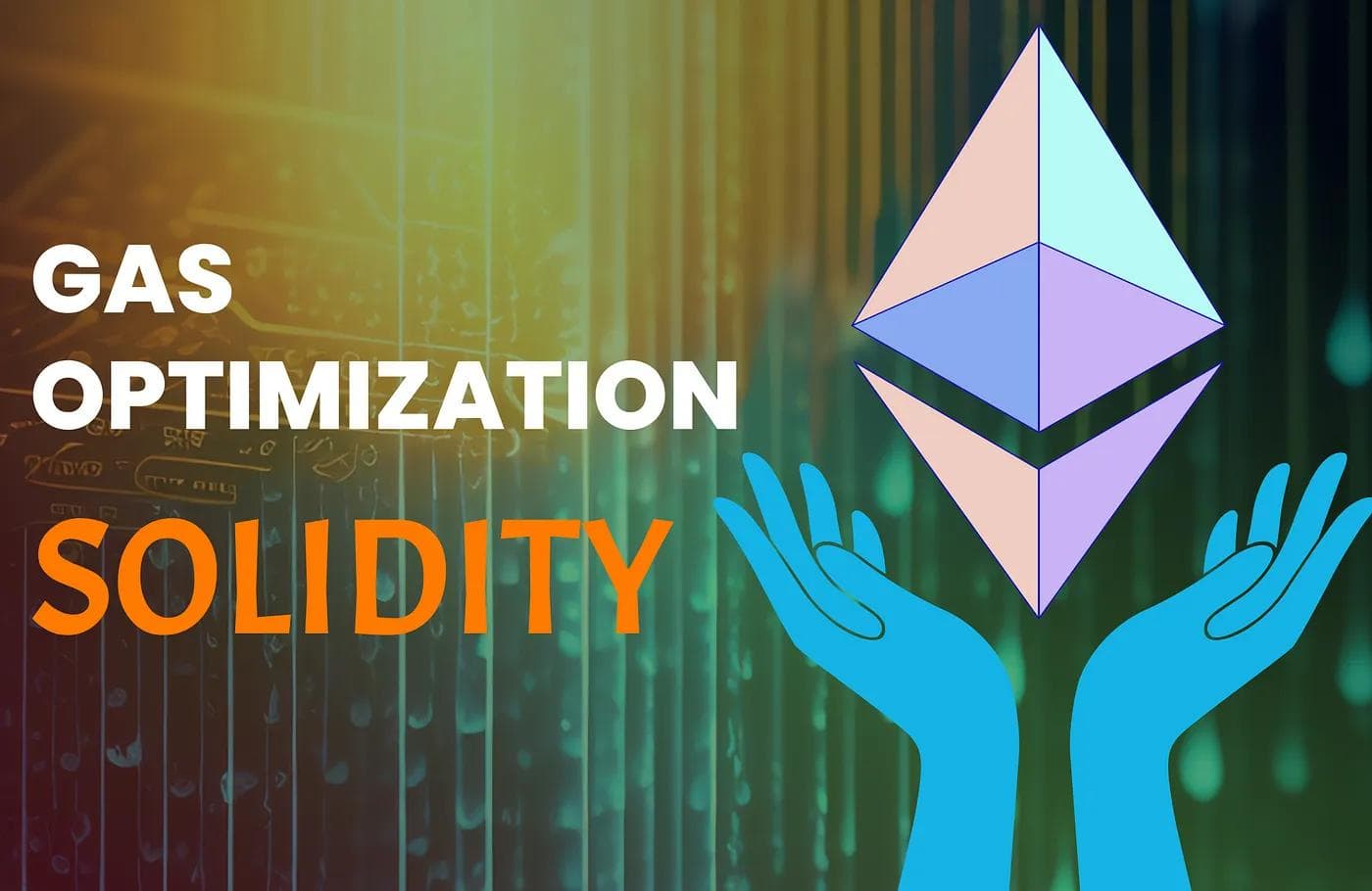 Comprehensive Guide: Tips and Tricks for Gas Optimization in Solidity